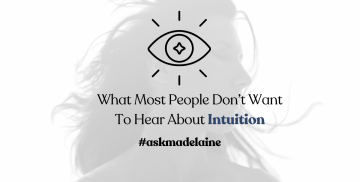 What Most People Don’t Want To Hear About Intuition