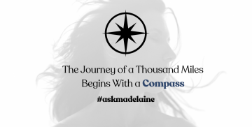 The Journey of a Thousand Miles Begins With a Compass